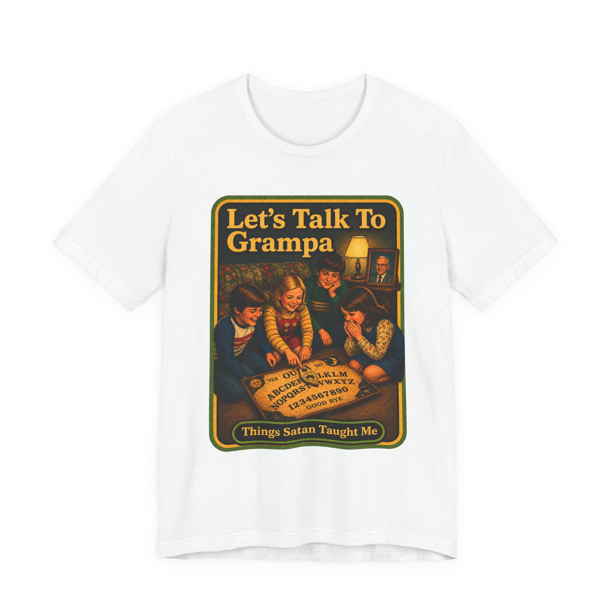 Let's Talk To Grampa Unisex Tee in White, front
