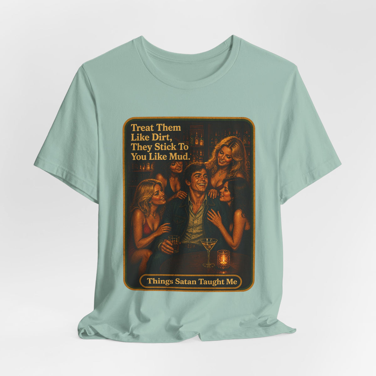 Treat Them Like Dirt Unisex Tee in Dusty Blue, view 4