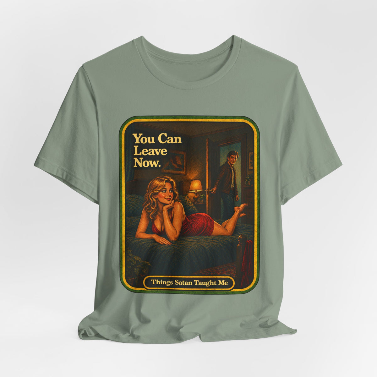 You Can Leave Now Unisex Tee in Sage, view 4