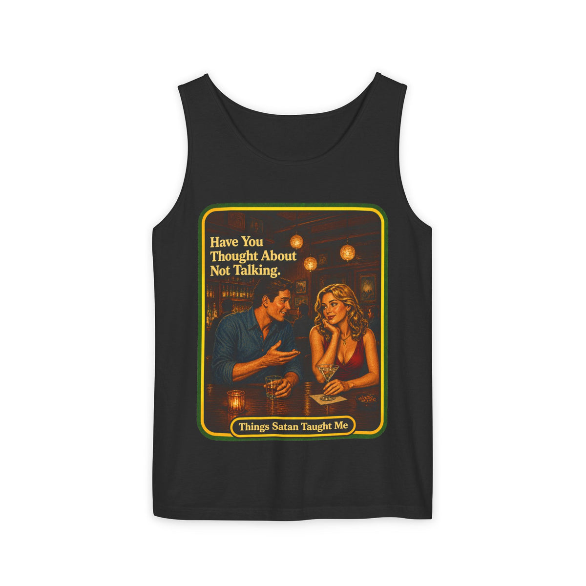 Have You Thought About Not Talking Wife Beater in Black, front