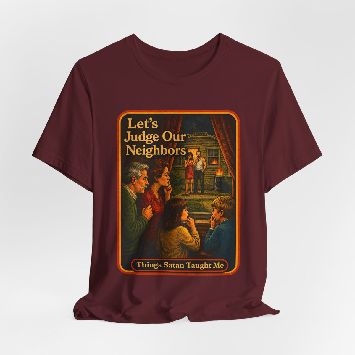 Let's Judge Our Neighbors Unisex Tee in Maroon, view 4