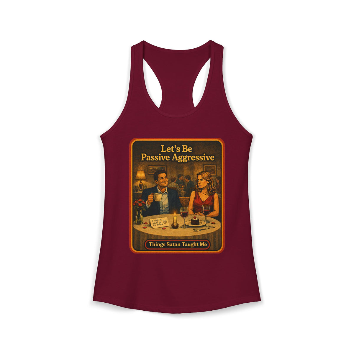 Let's Be Passive Aggressive Racerback Tank in Cardinal Red, front