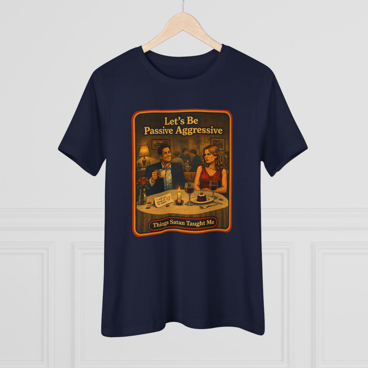 Let's Be Passive Aggressive Women's Tee in Navy, view 4