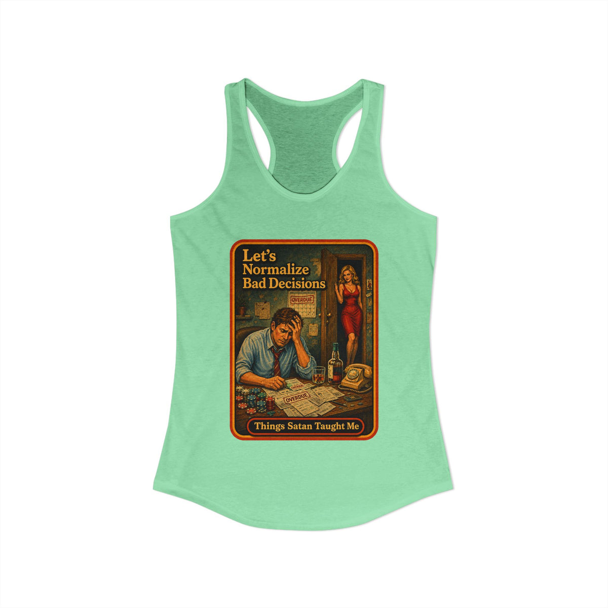 Let's Normalize Bad Decisions Racerback Tank in Mint, view 2