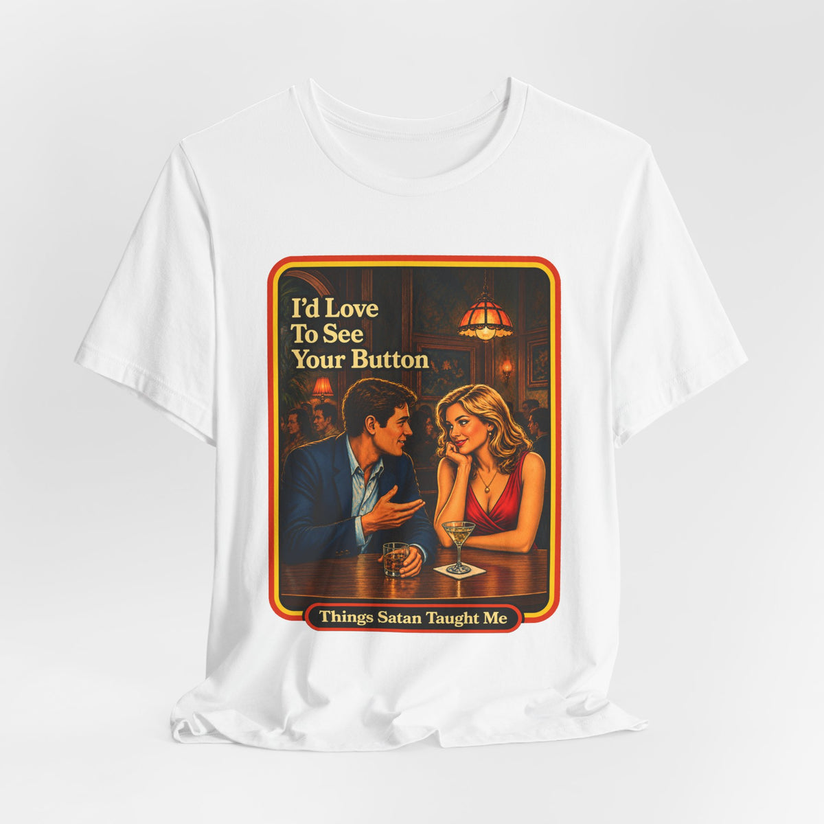 I'd Love To See Your Button Unisex Tee in White, view 4