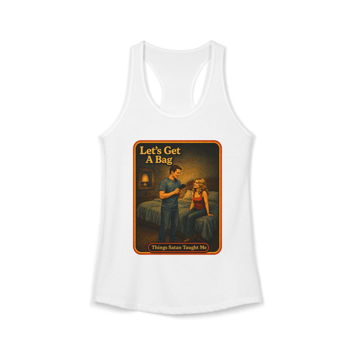 Let's Get A Bag Racerback Tank in White, front