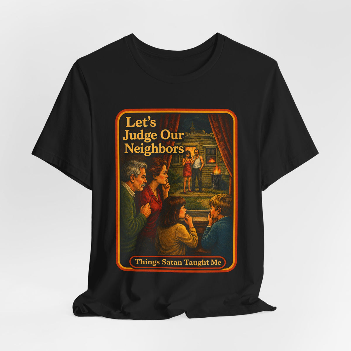 Let's Judge Our Neighbors Unisex Tee in Black, view 4