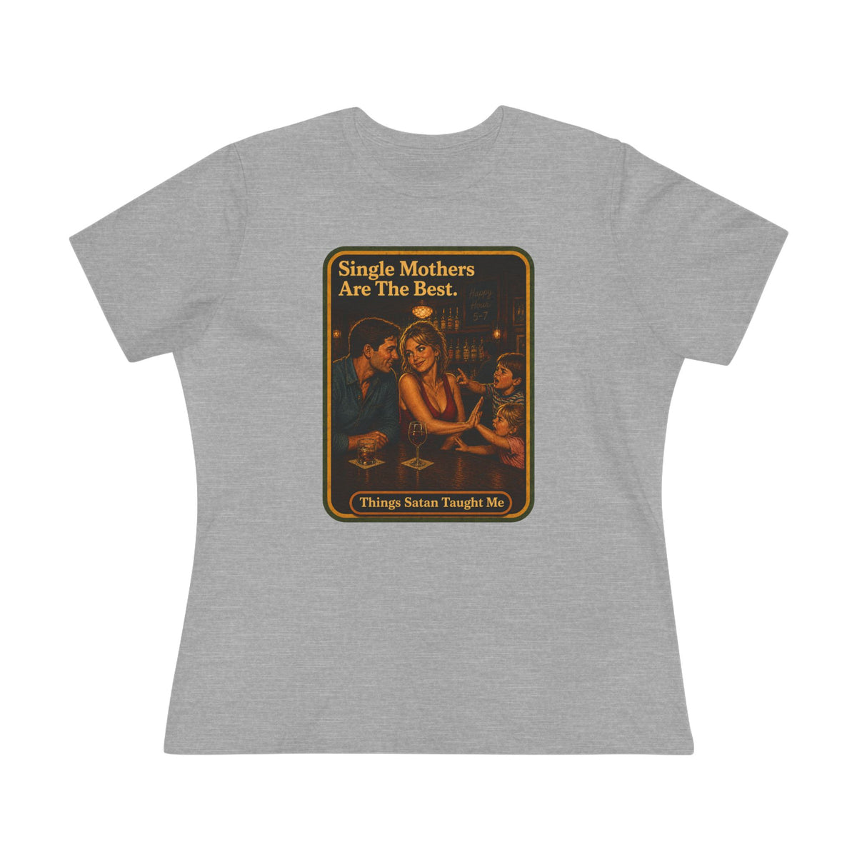 Single Mothers Are The Best Women's Tee in Athletic Heather, front