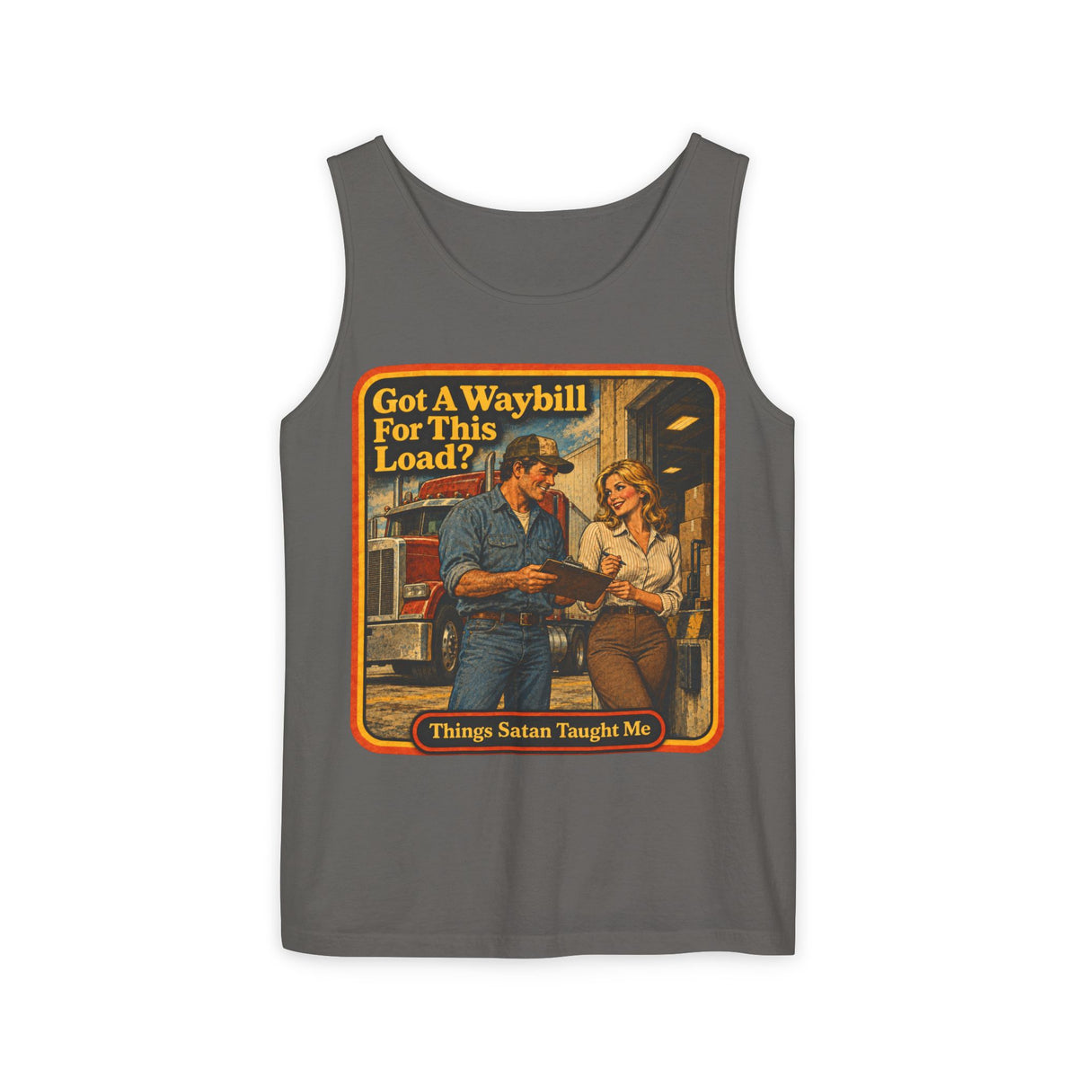 Got A Waybill For This Load Men's Wife Beater | Things Satan Taught Me  in Pepper, front