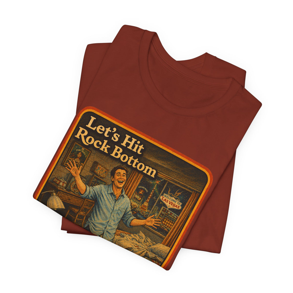 Let's Hit Rock Bottom Unisex Tee in Rust, view 3