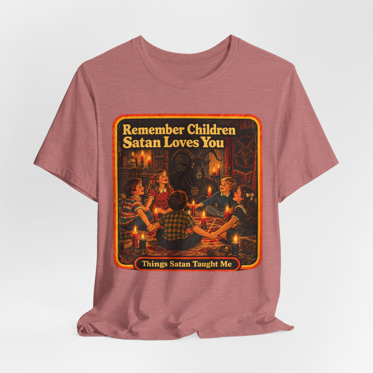 Remember Children. Satan Loves You Unisex Tee in Heather Mauve, view 4