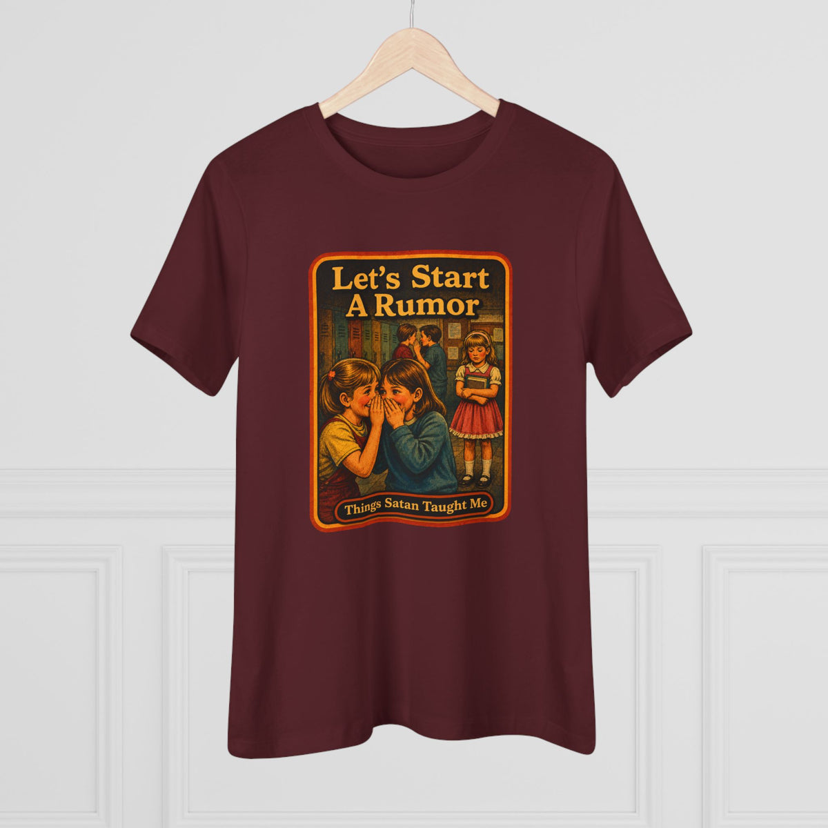 Let's Start A Rumor Women's Tee in Maroon, view 4