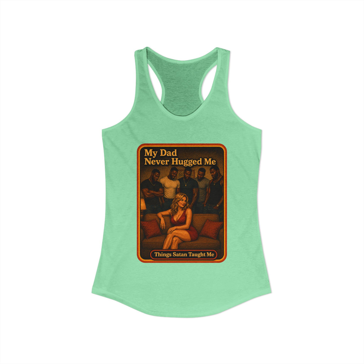 My Dad Never Hugged Me Racerback Tank in Mint, view 2