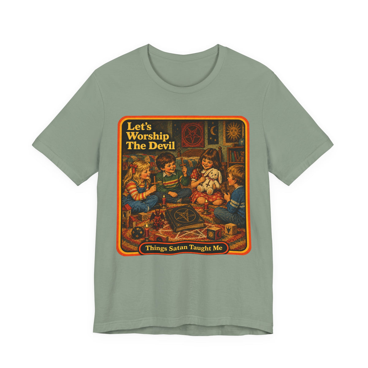 Let's Worship The Devil Unisex Tee in Sage, front