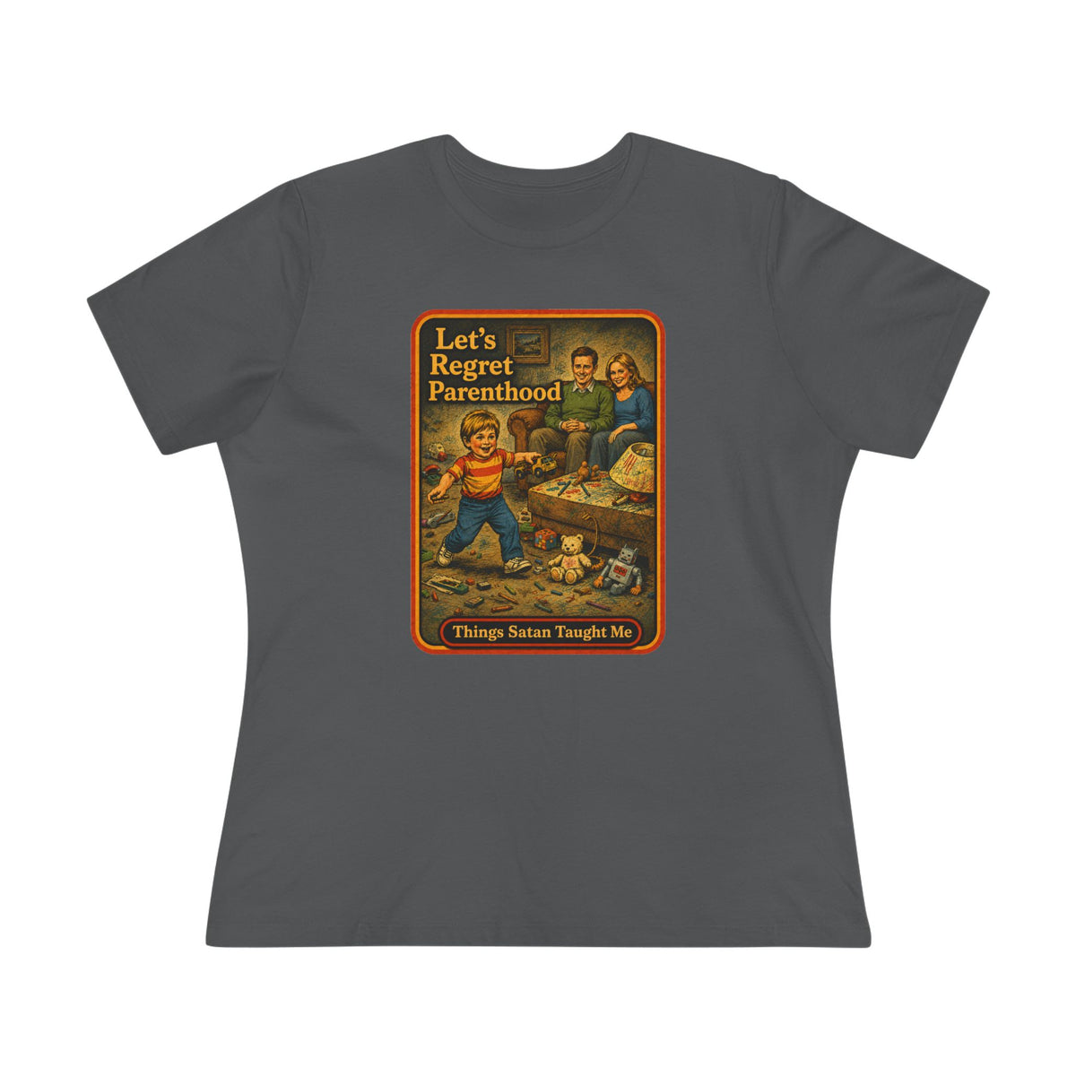 Let's Regret Parenthood Women's Tee in Asphalt, front