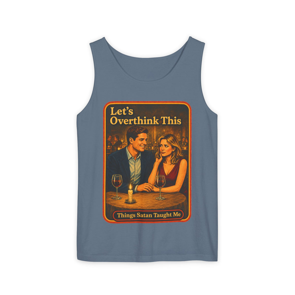Let's Overthink This Wife Beater in Blue Jean, front