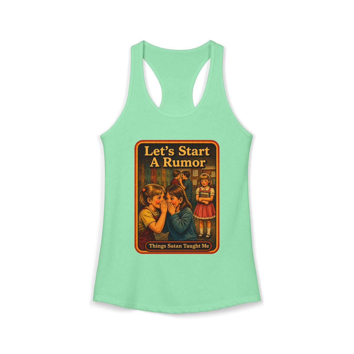 Let's Start A Rumor Racerback Tank in Mint, front