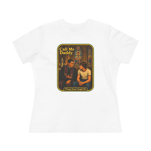 Call Me Daddy — Women's Tee
