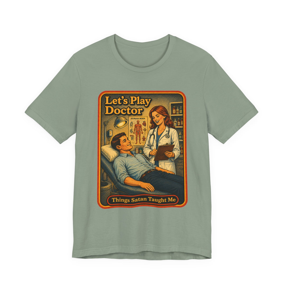 Let's Play Doctor Unisex Tee in Sage, front