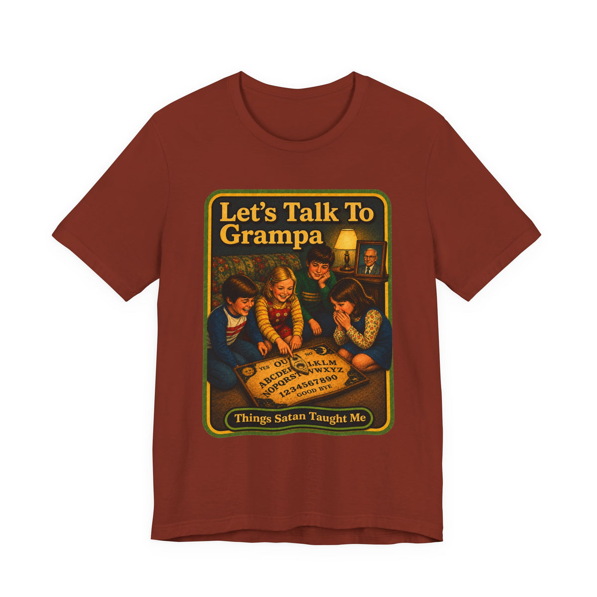 Let's Talk To Grampa Unisex Tee in Rust, front