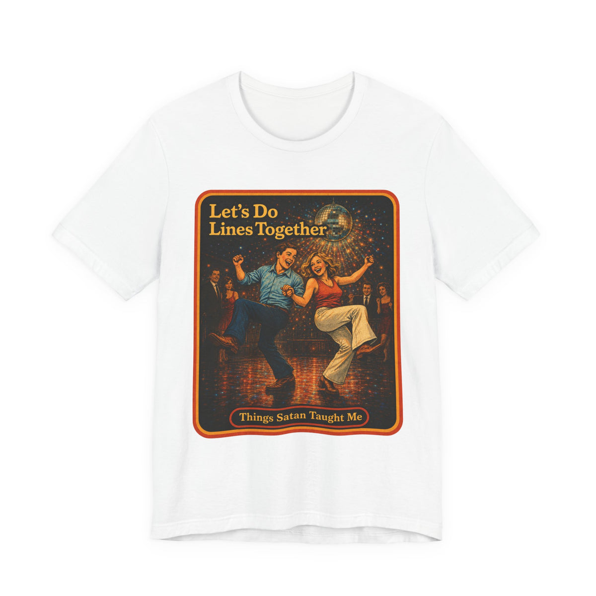 Let's Do Lines Together Unisex Tee in White, front
