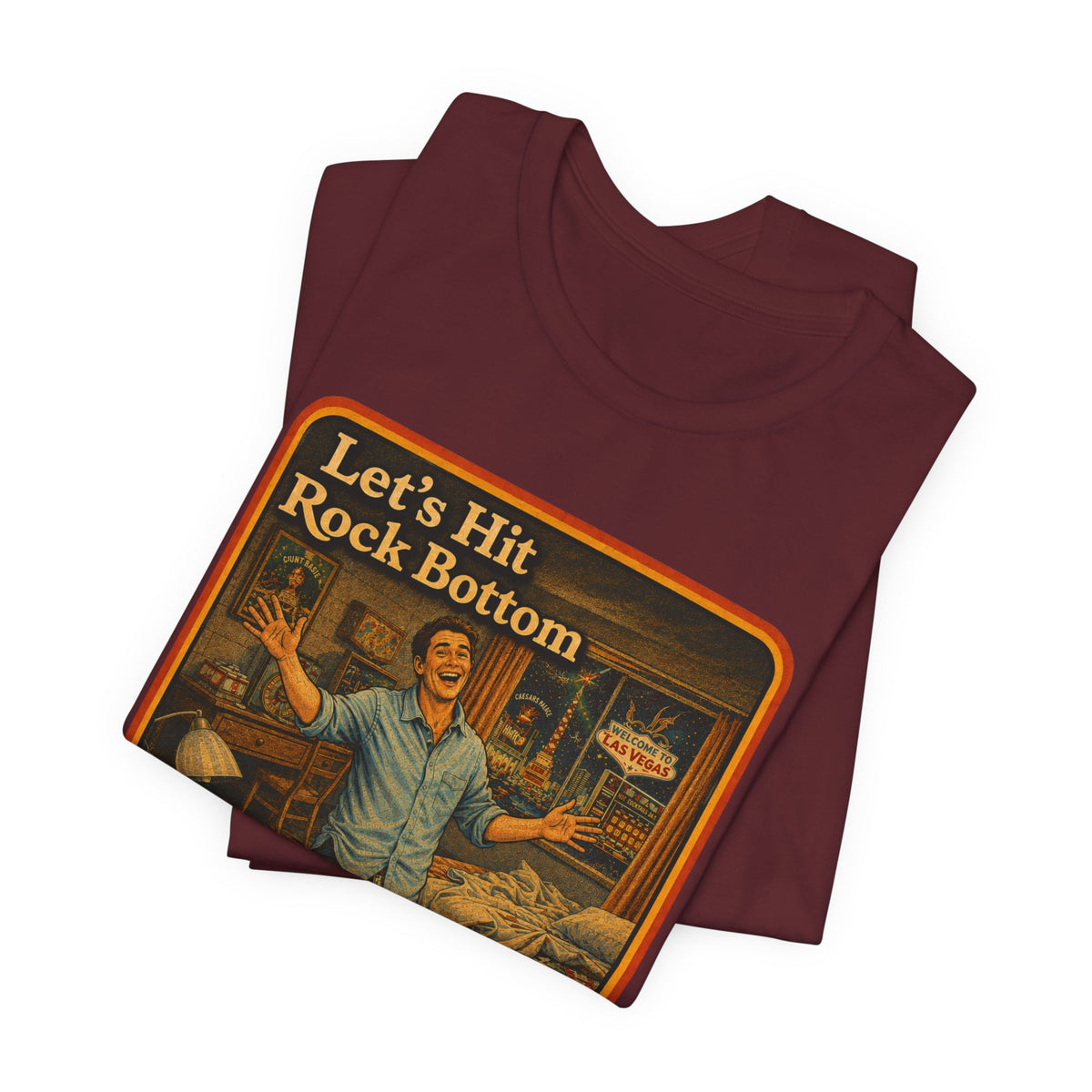 Let's Hit Rock Bottom Unisex Tee in Maroon, view 3