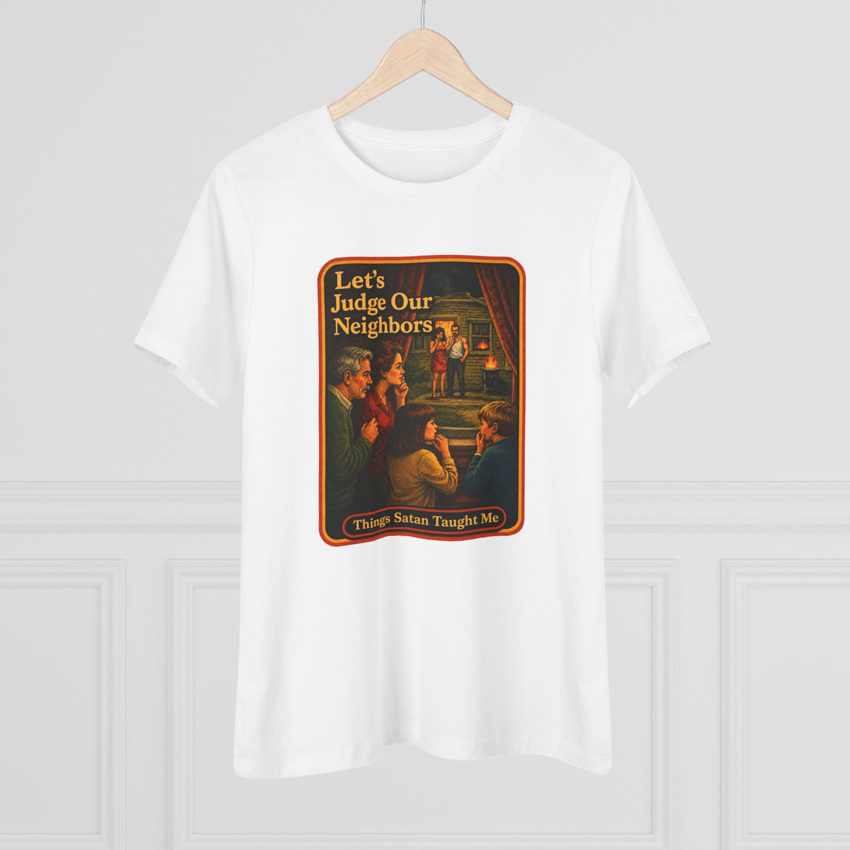 Let's Judge Our Neighbors Women's Tee in White, view 4