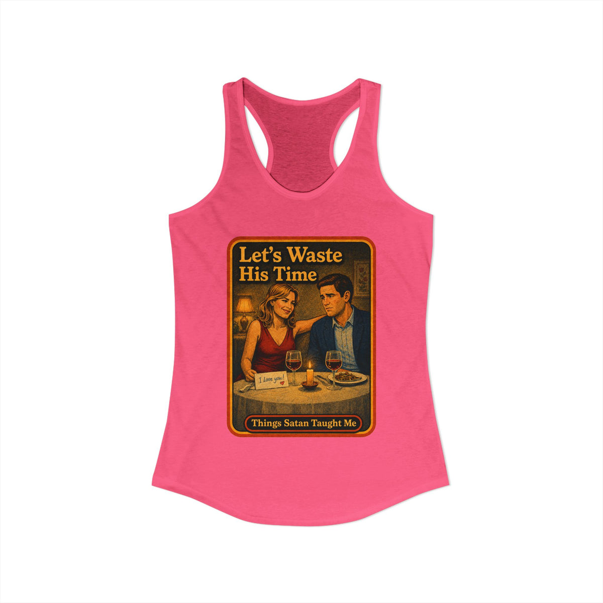 Let's Waste His Time Racerback Tank in Hot Pink, view 2